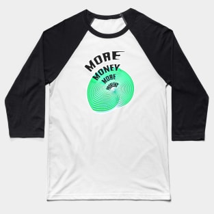 Money problems Baseball T-Shirt